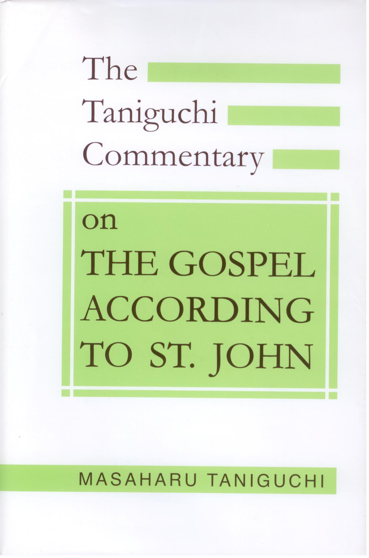 Taniguchi Commentary on St. John